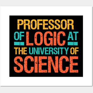 FUNNY PROFESSOR OF LOGIC Posters and Art